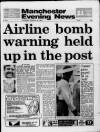 Manchester Evening News Thursday 16 March 1989 Page 1
