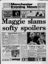 Manchester Evening News Saturday 18 March 1989 Page 1