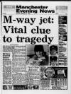 Manchester Evening News Monday 20 March 1989 Page 1