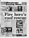 Manchester Evening News Monday 22 May 1989 Page 1