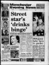 Manchester Evening News Thursday 25 May 1989 Page 1