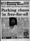 Manchester Evening News Tuesday 04 July 1989 Page 1