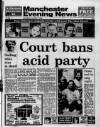 Manchester Evening News Saturday 05 August 1989 Page 1