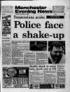 Manchester Evening News Tuesday 22 August 1989 Page 1