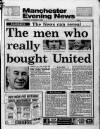 Manchester Evening News Thursday 24 August 1989 Page 1