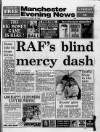 Manchester Evening News Saturday 26 August 1989 Page 1