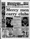 Manchester Evening News Saturday 30 December 1989 Page 1