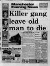 Manchester Evening News Saturday 06 January 1990 Page 1