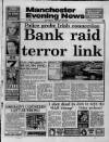 Manchester Evening News Saturday 13 January 1990 Page 1