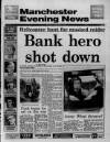 Manchester Evening News Monday 22 January 1990 Page 1