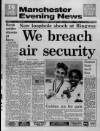 Manchester Evening News Thursday 01 February 1990 Page 1