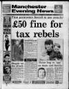 Manchester Evening News Friday 09 March 1990 Page 1