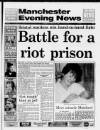 Manchester Evening News Monday 23 April 1990 Page 1