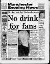 Manchester Evening News Thursday 07 June 1990 Page 1