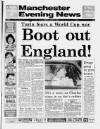 Manchester Evening News Friday 29 June 1990 Page 1