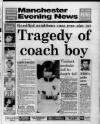 Manchester Evening News Wednesday 11 July 1990 Page 1