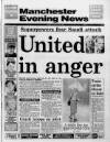 Manchester Evening News Friday 03 August 1990 Page 1
