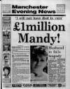 Manchester Evening News Monday 13 August 1990 Page 1