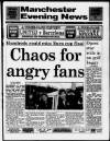 Manchester Evening News Wednesday 15 May 1991 Page 1