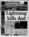 Manchester Evening News Saturday 06 July 1991 Page 1