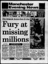 Manchester Evening News Wednesday 10 July 1991 Page 1
