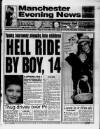 Manchester Evening News Friday 14 February 1992 Page 1