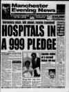 Manchester Evening News Monday 02 March 1992 Page 1