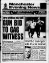 Manchester Evening News Saturday 02 May 1992 Page 1