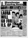 Manchester Evening News Tuesday 26 May 1992 Page 1