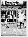 Manchester Evening News Tuesday 16 June 1992 Page 1
