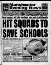 Manchester Evening News Tuesday 28 July 1992 Page 1