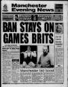 Manchester Evening News Saturday 29 August 1992 Page 1