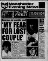 Manchester Evening News Wednesday 07 October 1992 Page 1
