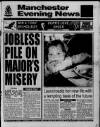 Manchester Evening News Thursday 15 October 1992 Page 1
