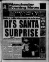 Manchester Evening News Thursday 10 December 1992 Page 1