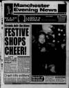 Manchester Evening News Saturday 19 December 1992 Page 1
