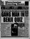 Manchester Evening News Friday 08 January 1993 Page 1