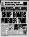 Manchester Evening News Saturday 20 March 1993 Page 1