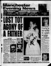 Manchester Evening News Tuesday 03 August 1993 Page 1
