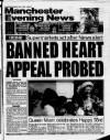 Manchester Evening News Wednesday 04 August 1993 Page 1