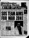 Manchester Evening News Thursday 12 August 1993 Page 1