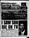 Manchester Evening News Friday 13 August 1993 Page 1
