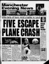 Manchester Evening News Monday 30 August 1993 Page 1