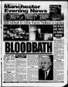 Manchester Evening News Monday 04 October 1993 Page 1