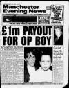 Manchester Evening News Saturday 04 December 1993 Page 1