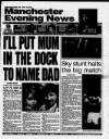 Manchester Evening News Tuesday 01 February 1994 Page 1