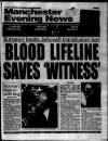 Manchester Evening News Wednesday 02 March 1994 Page 1