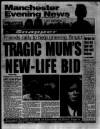 Manchester Evening News Saturday 16 April 1994 Page 1