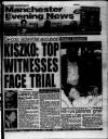 Manchester Evening News Wednesday 11 May 1994 Page 1
