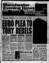 Manchester Evening News Monday 23 May 1994 Page 1